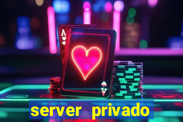 server privado shindo life